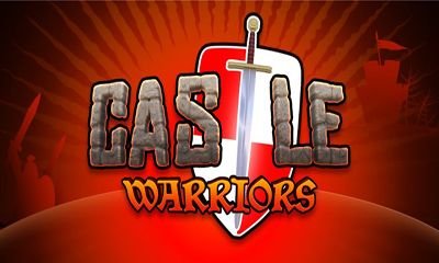 download Castle Warriors apk